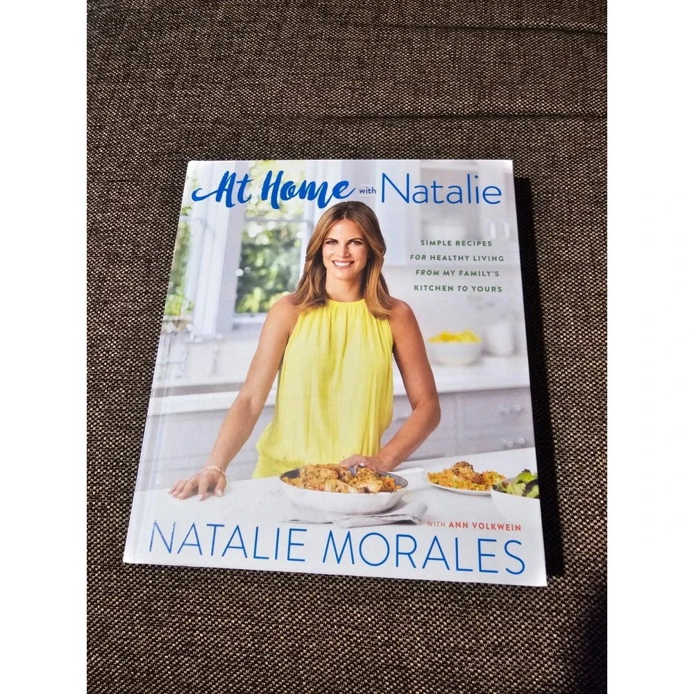 Cookbook: At Home With Natalie by Natalie Morales